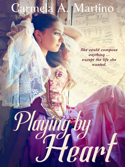 Title details for Playing by Heart by Carmela Martino - Available